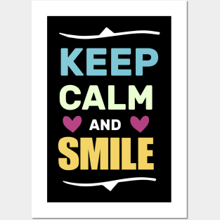 keep calm and smile funny shirt Posters and Art